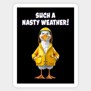 Such A Nasty Weather! Sticker